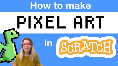 How to Make Pixel Art in Scratch: A Journey into Digital Creation